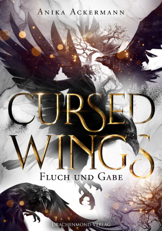 Anika Ackermann: Cursed Wings