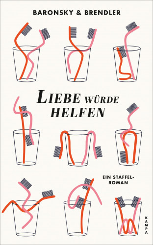 Eva Baronsky, Claudia Brendler: Liebe würde helfen