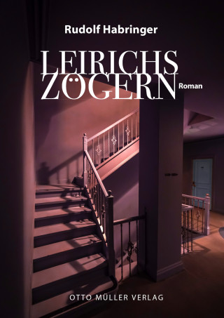 Rudolf Habringer: Leirichs Zögern