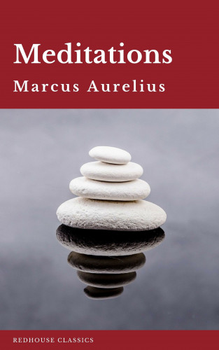 Marcus Aurelius, Redhouse: Meditations