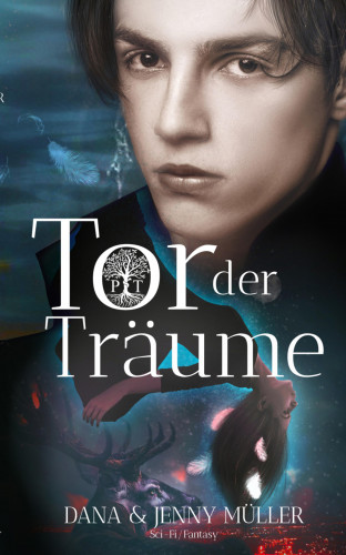 Dana Müller, Jenny Müller: Tor der Träume