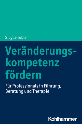 Sibylle Tobler: Veränderungskompetenz fördern