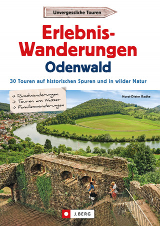 Horst-Dieter Radke: Erlebnis-Wanderungen Odenwald