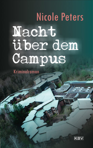 Nicole Peters: Nacht über dem Campus