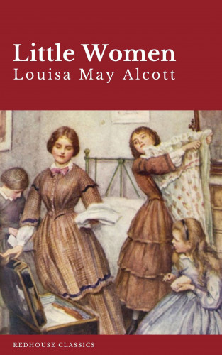 Louisa May Alcott, Redhouse: Little Women