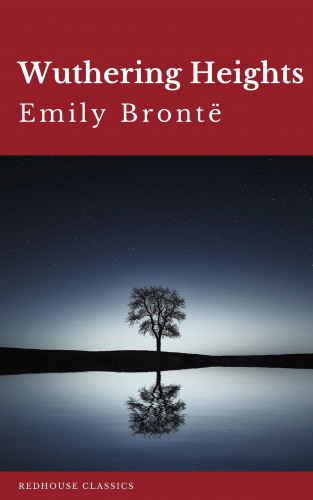 Emily Brontë, Redhouse: Wuthering Heights