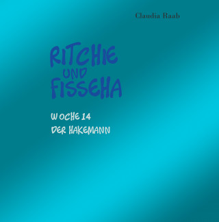 Claudia Raab: Ritchie und Fisseha