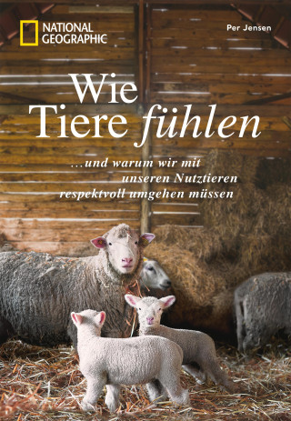 Per Jensen: Wie Tiere fühlen