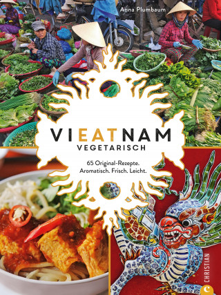 Anna Plumbaum: Vieatnam vegetarisch