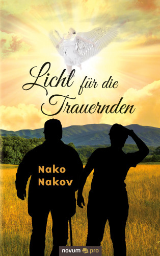 Nako Nakov: Licht für die Trauernden