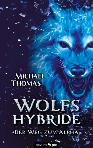 Michael Thomas: Wolfshybride