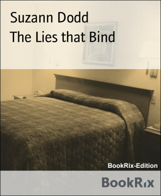 Suzann Dodd: The Lies that Bind