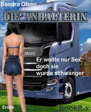 Sandra Olsen: Die Anhalterin