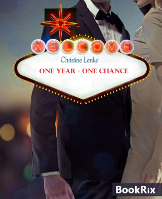 Christine Lenke: ONE YEAR - ONE CHANCE