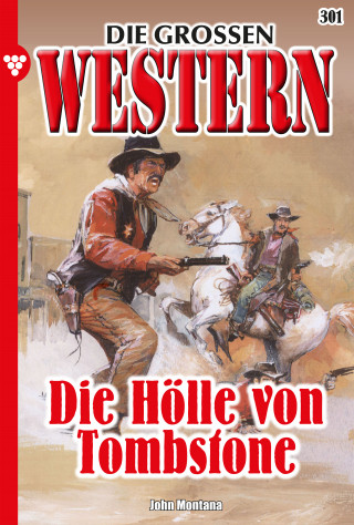 John Montana: Die Hölle von Tombstone