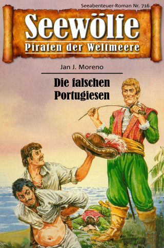 Jan J. Moreno: Seewölfe - Piraten der Weltmeere 716