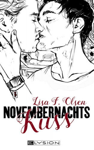 Lisa F. Olsen: Novembernachtskuss