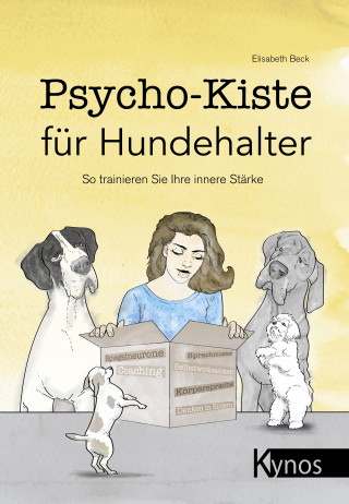 Elisabeth Beck: Psycho-Kiste für Hundehalter