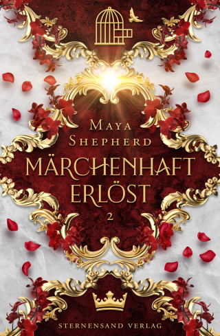 Maya Shepherd: Märchenhaft-Trilogie (Band 2): Märchenhaft erlöst