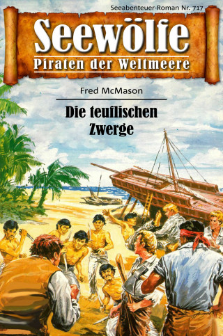 Fred McMason: Seewölfe - Piraten der Weltmeere 717