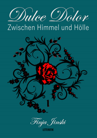 Finja Jinski: Dulce Dolor - Zwischen Himmel und Hölle