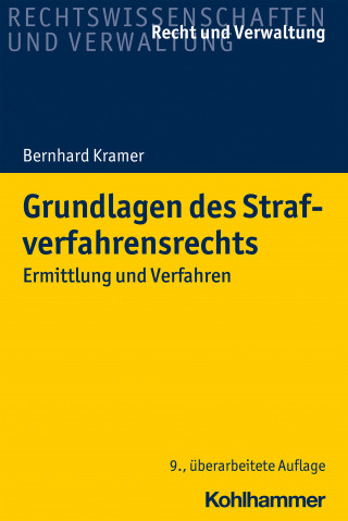 Bernhard Kramer: Grundlagen des Strafverfahrensrechts