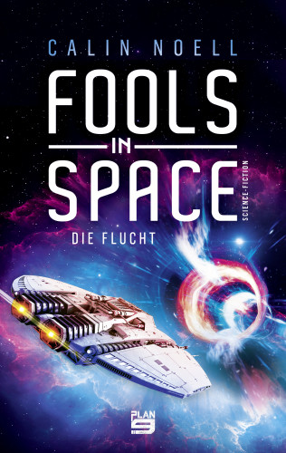 Calin Noell: Fools in Space