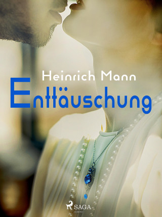 Heinrich Mann: Enttäuschung