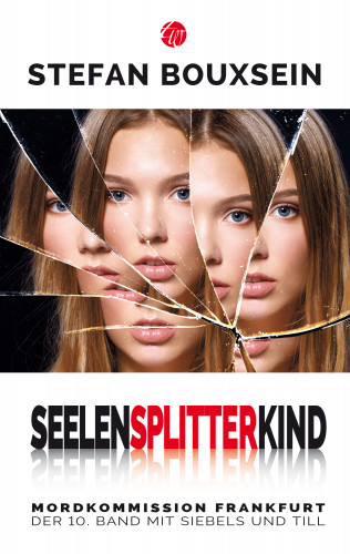 Stefan Bouxsein: Seelensplitterkind