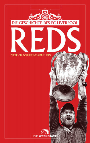 Dietrich Schulze-Marmeling: Reds