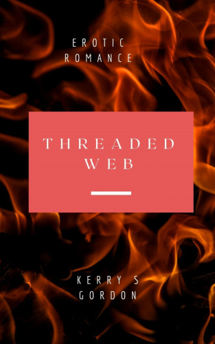 Kerry Gordon: Threaded Web