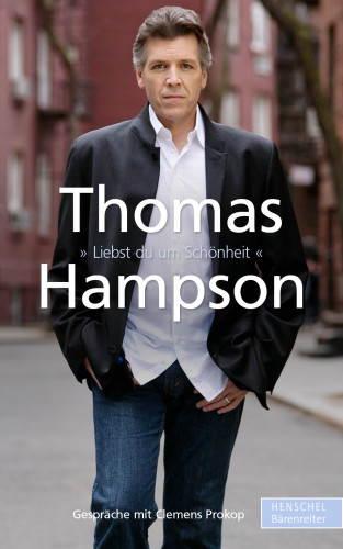 Thomas Hampson, Clemens Prokop: Liebst du um Schönheit