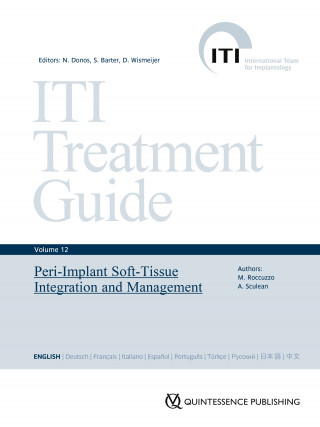 Mario Roccuzzo, Anton Sculean: Peri‑Implant Soft‑Tissue Integration and Management