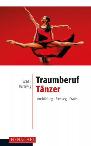 Wibke Hartewig: Traumberuf Tänzer