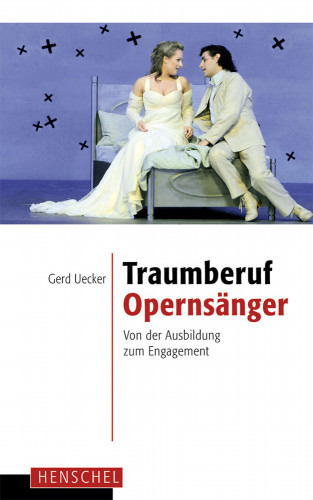 Gerd Uecker: Traumberuf Opernsänger