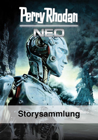 Perry Rhodan: PERRY RHODAN NEO Storysammlung