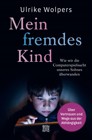 Ulrike Wolpers: Mein fremdes Kind