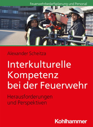 Alexander Scheitza: Interkulturelle Kompetenz bei der Feuerwehr