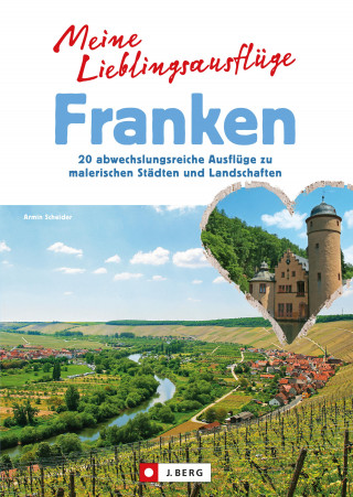 Armin Scheider: Wunderschönes Franken