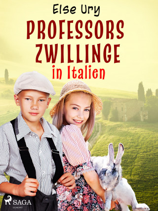 Else Ury: Professors Zwillinge in Italien