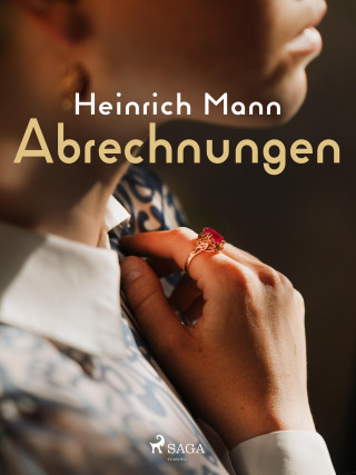 Heinrich Mann: Abrechnungen