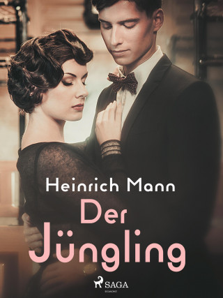 Heinrich Mann: Der Jüngling