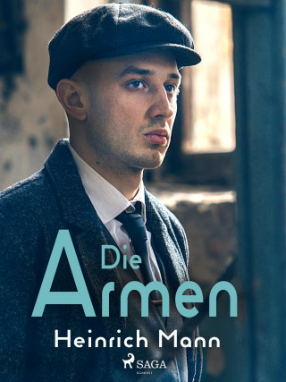 Heinrich Mann: Die Armen