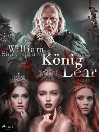 William Shakespeare: König Lear