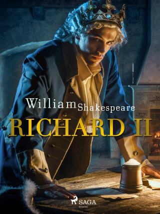 William Shakespeare: Richard II