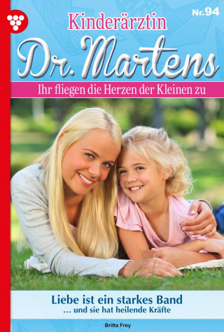 Britta Frey: Liebe ist ein starkes Band