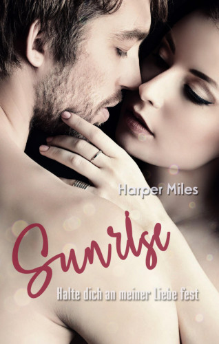 Harper Miles: Sunrise