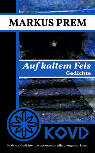 Markus Prem: Auf kaltem Fels