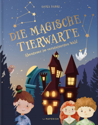 Anika Hasse: DIE MAGISCHE TIERWARTE