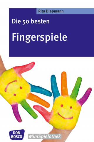 Rita Diepmann: Die 50 besten Fingerspiele - eBook